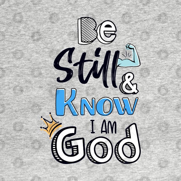 Be still and know I am God by Juka